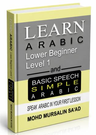 Book cover: 'Learn Arabic' Lower Beginner Level 1 and Basic Speech Simple Arabic, author Mohd Mursalin Sa'ad, yellow-gray design.